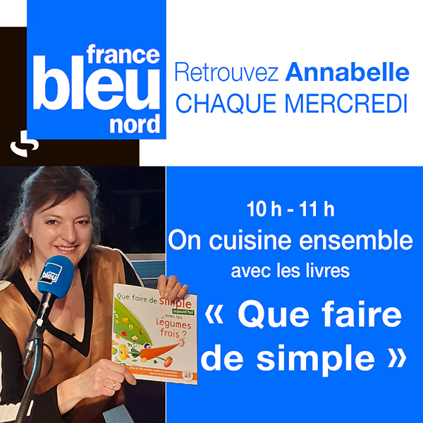 Recettes Que faire de simple sur France bleu Nord