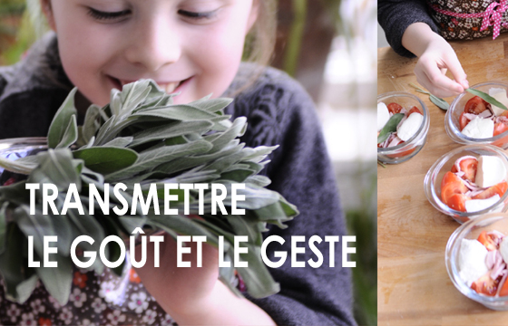 transmettre les gouts et les gestes